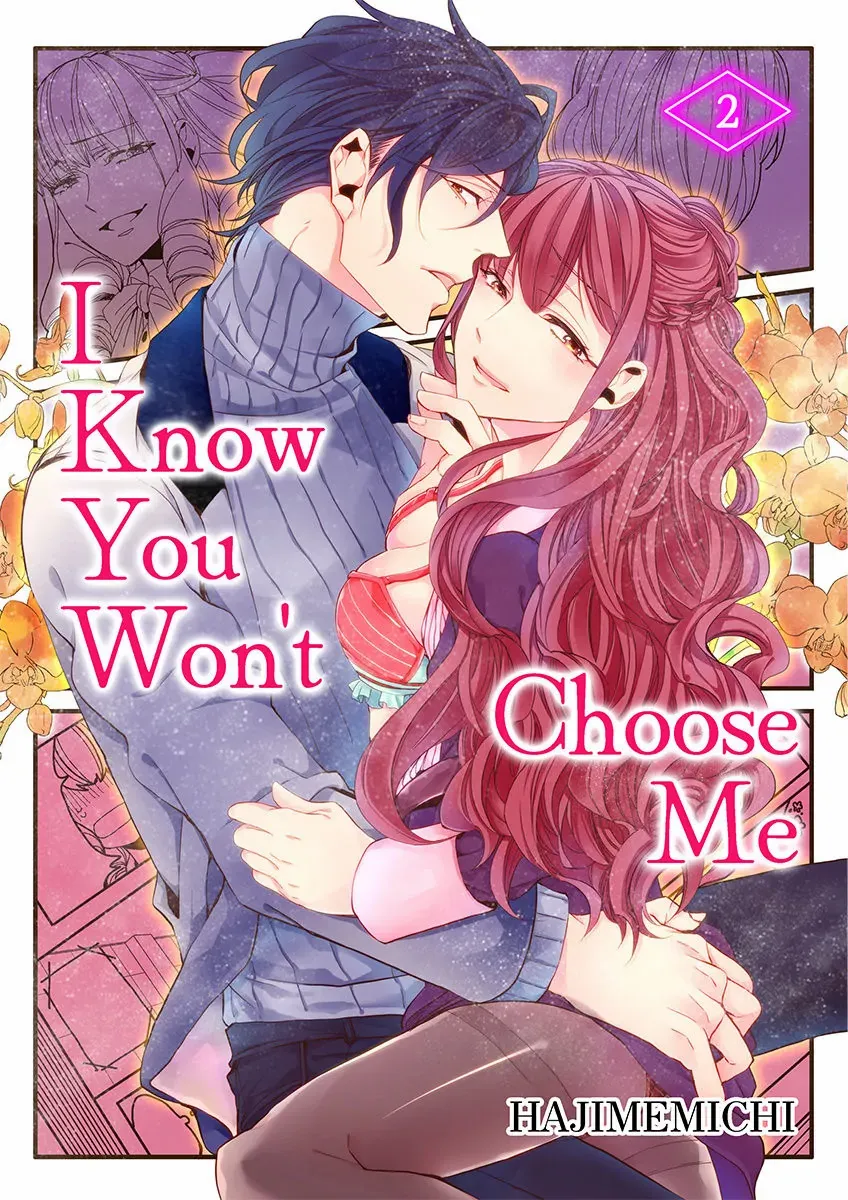 I Know You Won't Choose Me - Chapter 1.2