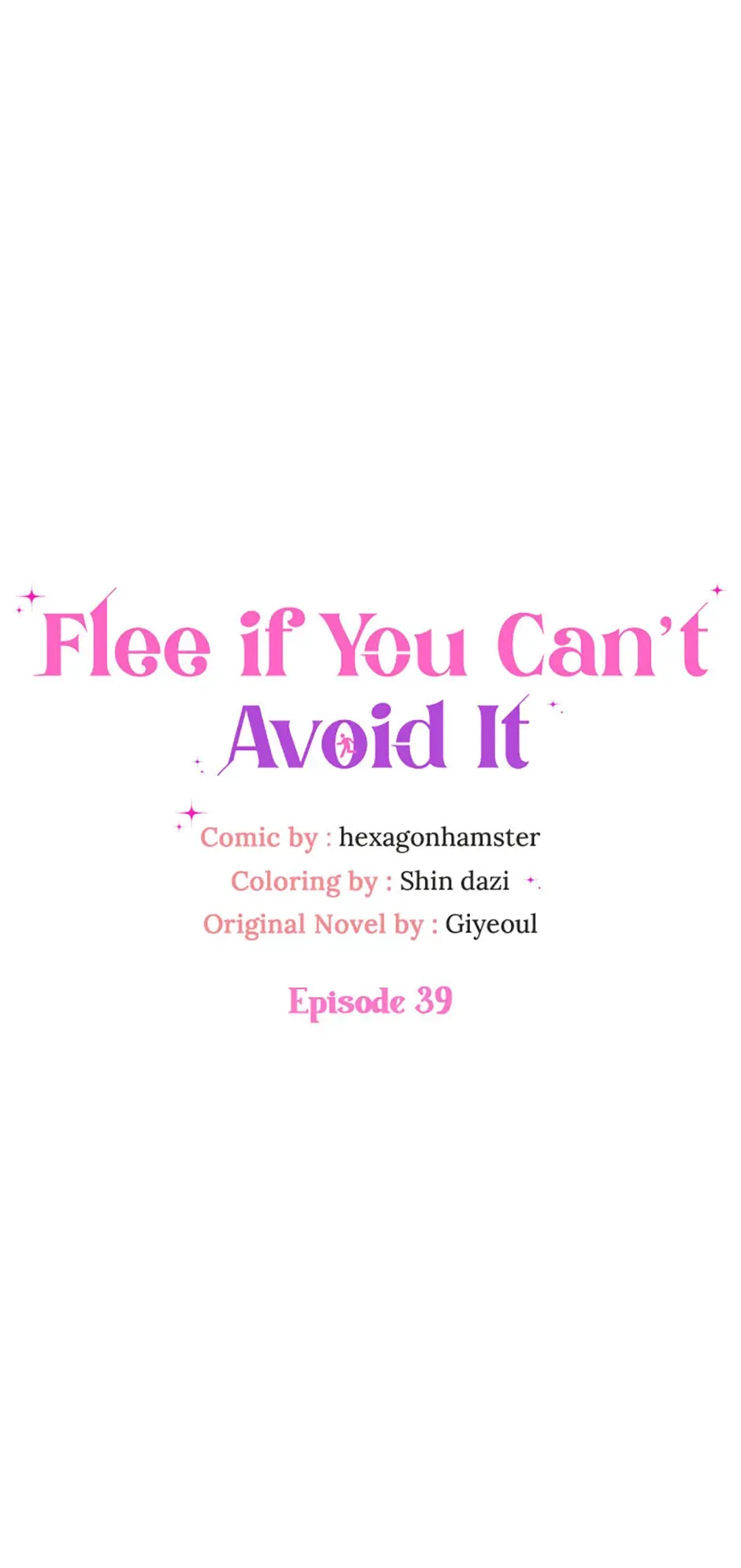 Flee If You Can't Avoid It - Chapter 39