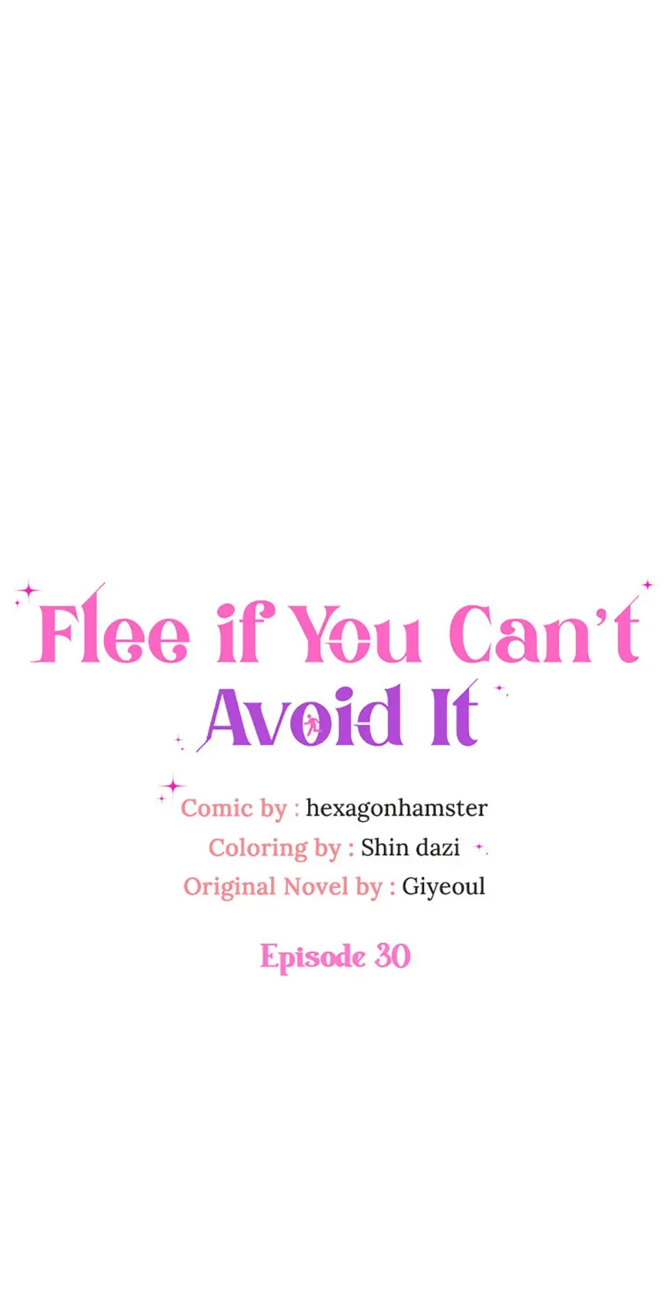 Flee If You Can't Avoid It - Chapter 30