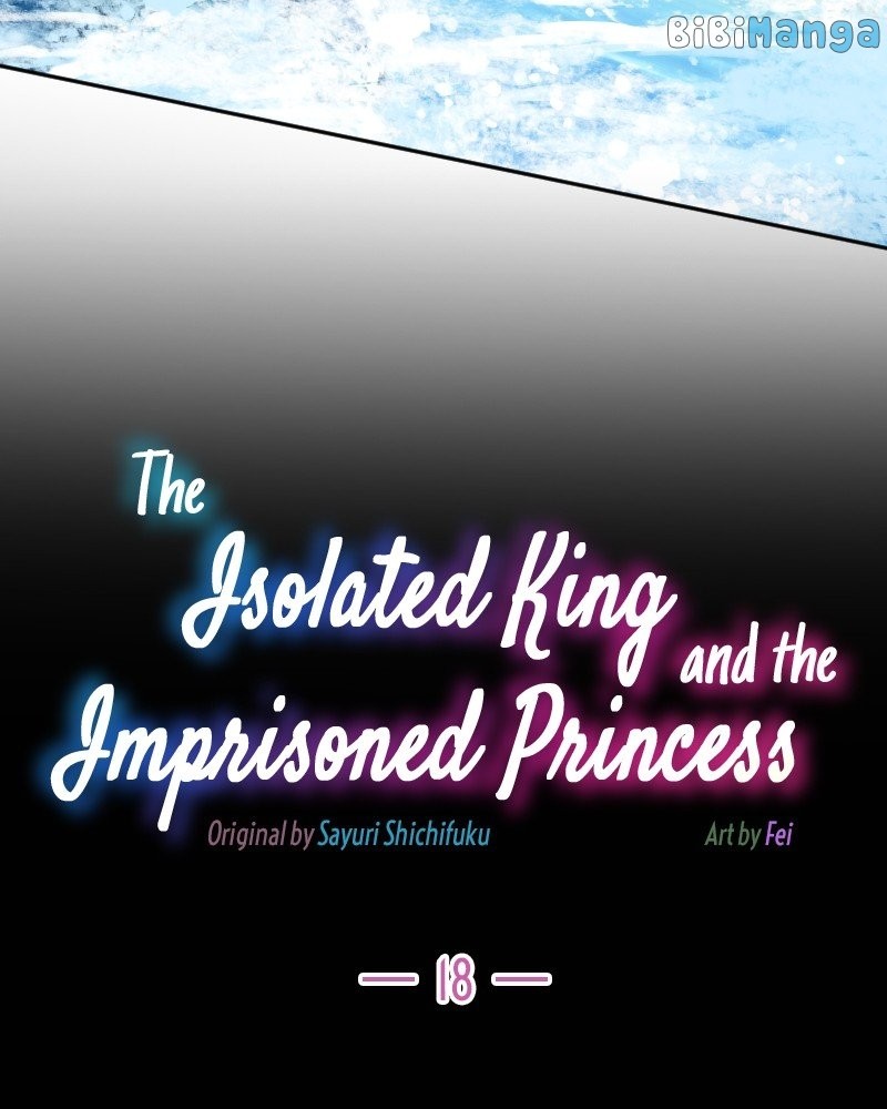 The Isolated King And The Imprisoned Princess - Chapter 18