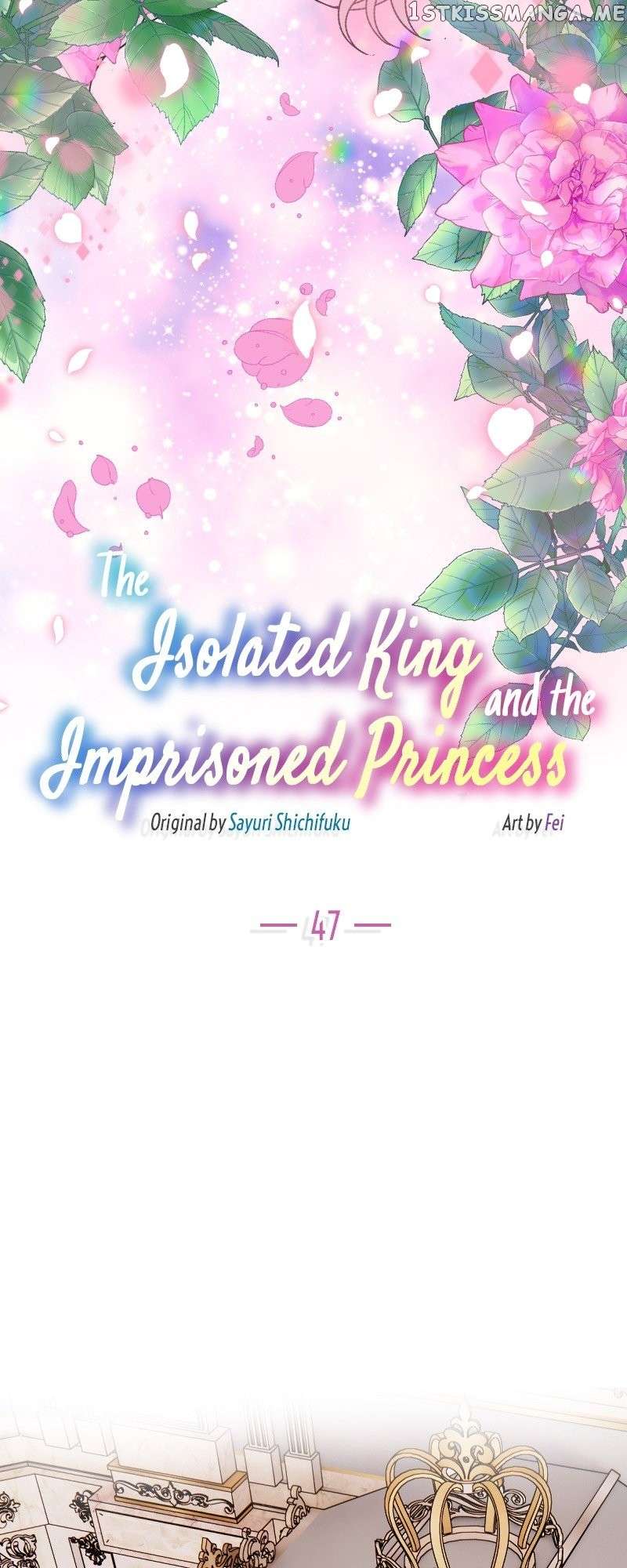 The Isolated King And The Imprisoned Princess - Chapter 47