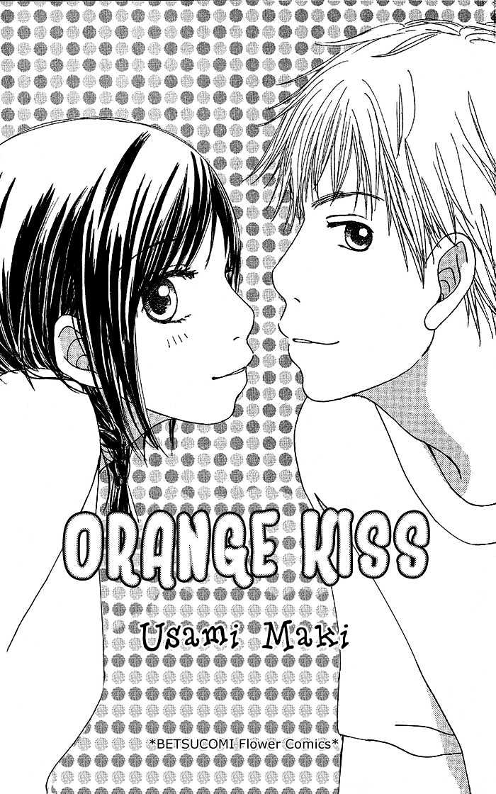 Orange Kiss - Vol.1 Chapter 1 : Orange Kiss