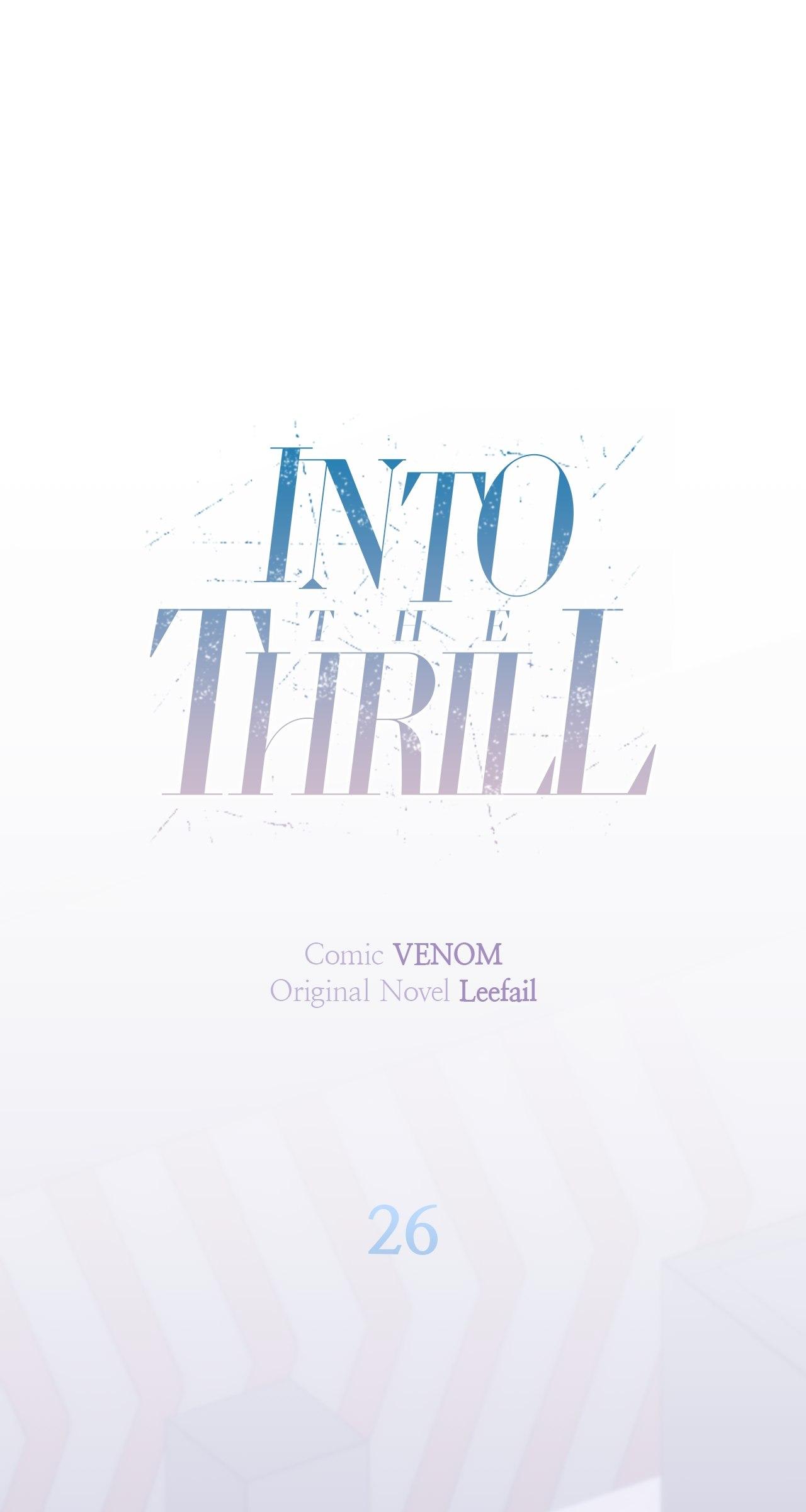 Into The Thrill - Chapter 26