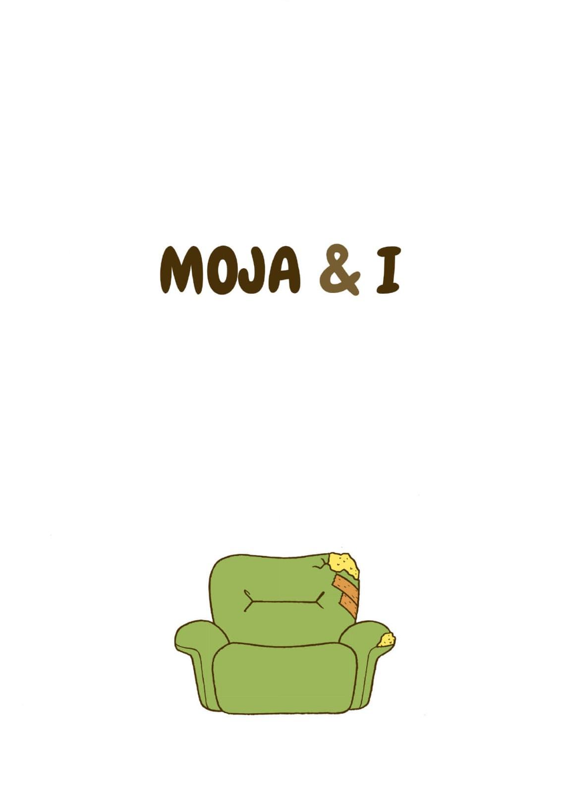 Moja & I - Chapter 1