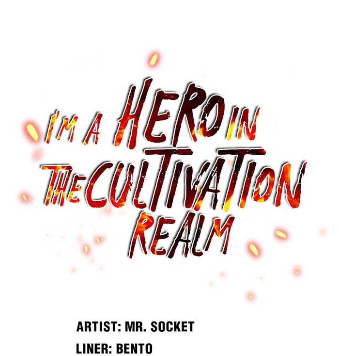 I'm A Hero In The Cultivation Realm! - Chapter 46