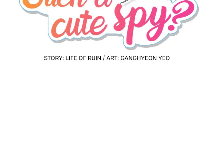 Such A Cute Spy - Chapter 29: Such A Cute Spy