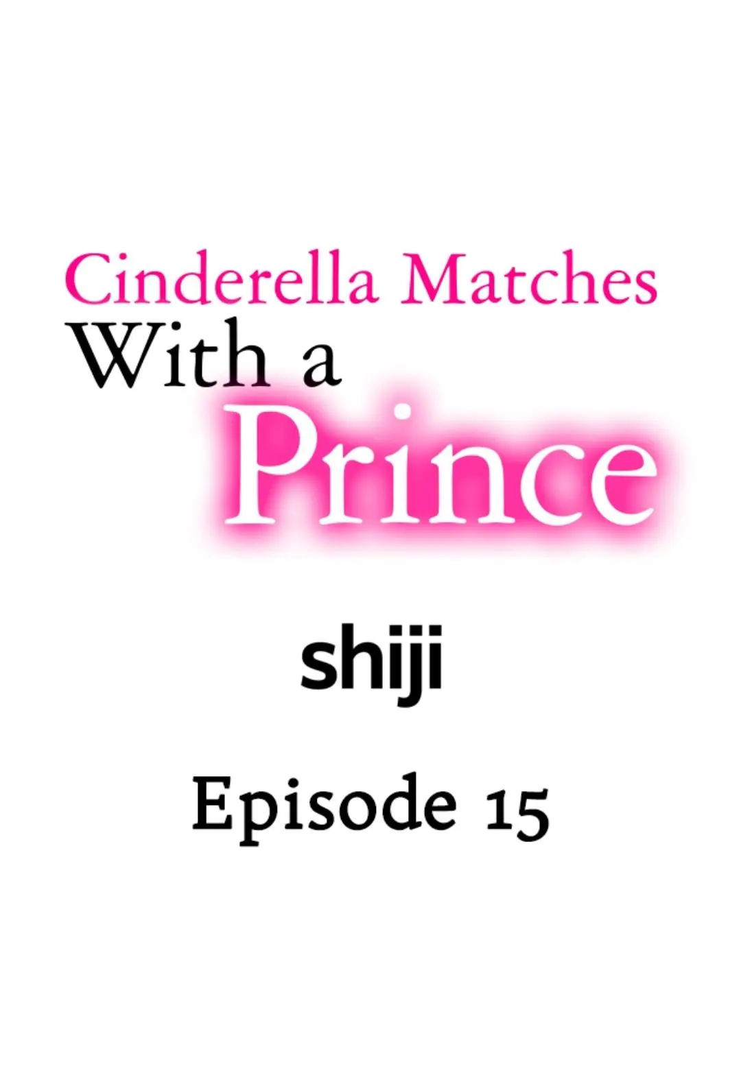 Cinderella Matches With A Prince - Chapter 15