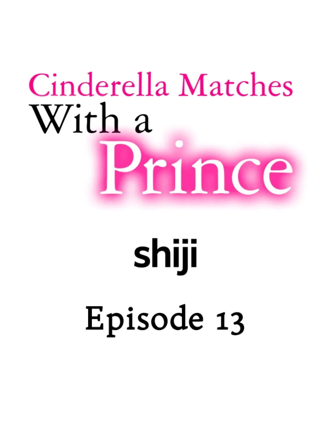 Cinderella Matches With A Prince - Chapter 13