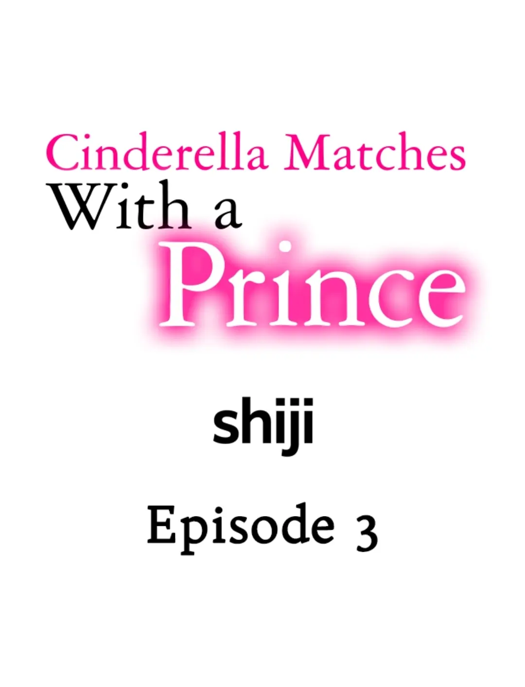 Cinderella Matches With A Prince - Chapter 3