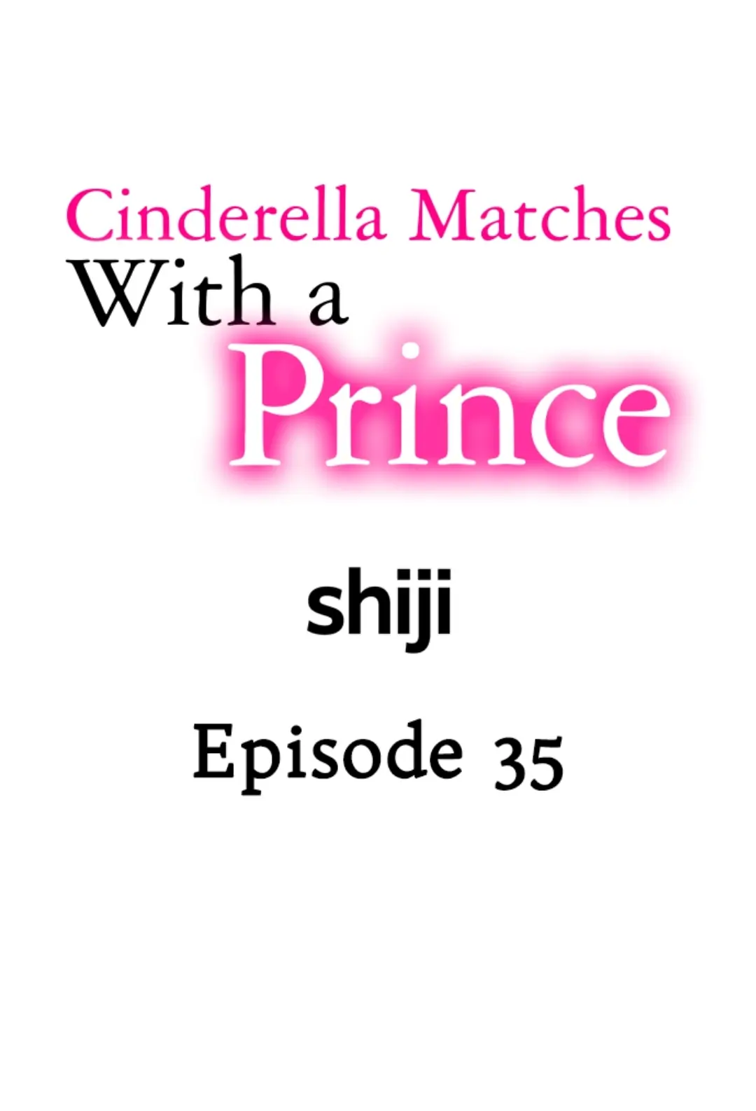 Cinderella Matches With A Prince - Chapter 35