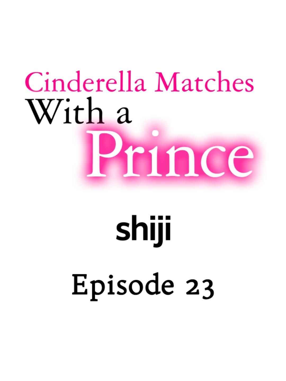 Cinderella Matches With A Prince - Chapter 23