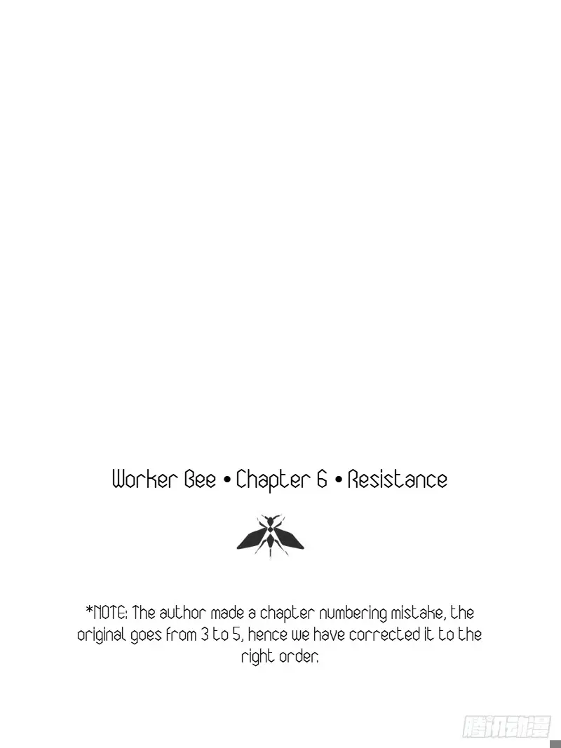 Worker Bee - Chapter 6: Resistance