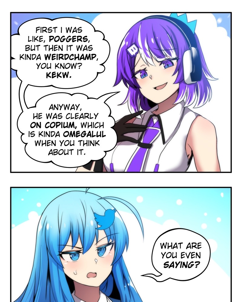 Meme Girls - Chapter 150: Twitch-Chan Talks Weird