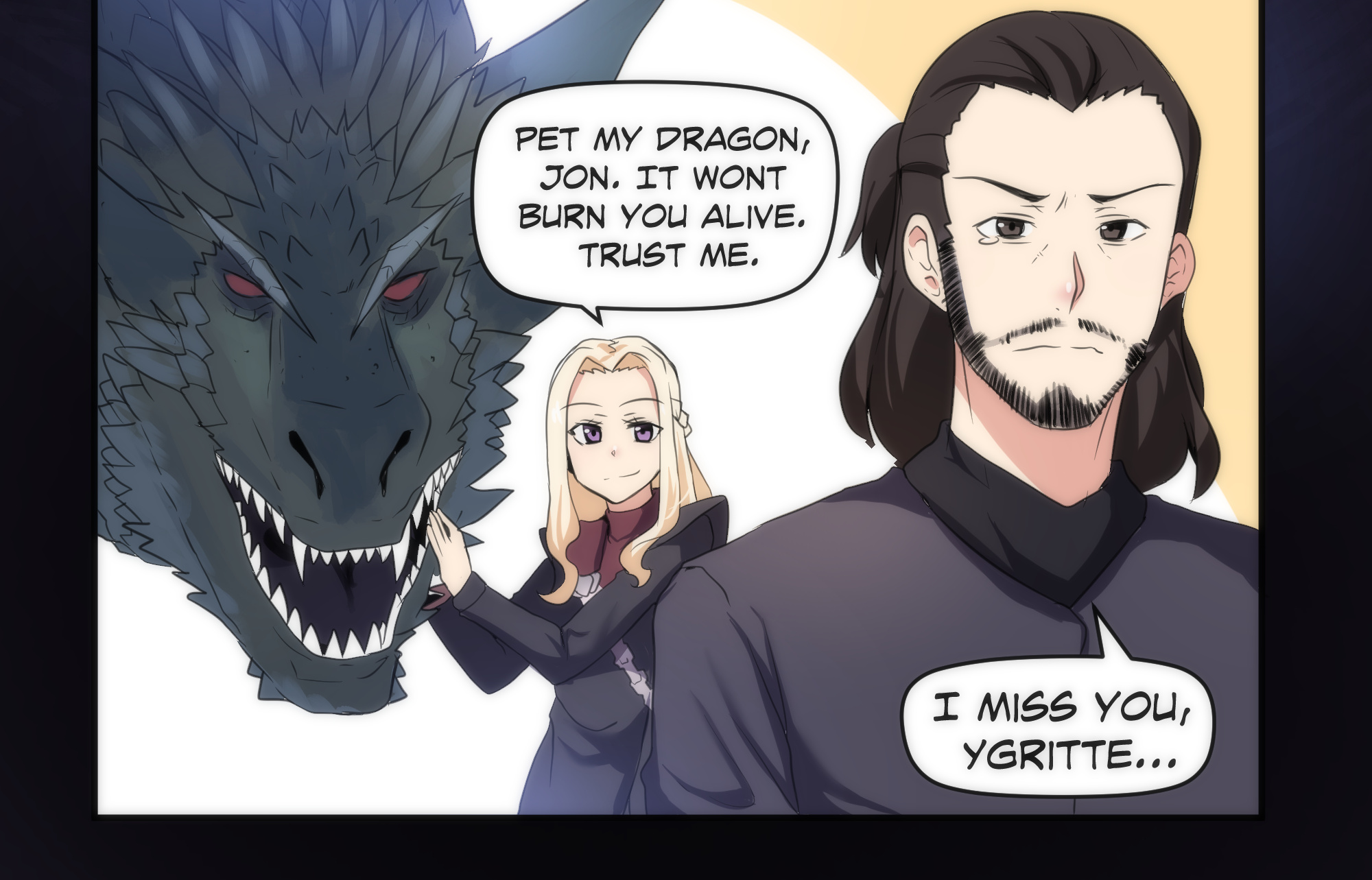 Meme Girls - Chapter 12.2: Kiss Your Auntie, Or Kings Landing Will Burn, Jon (2)