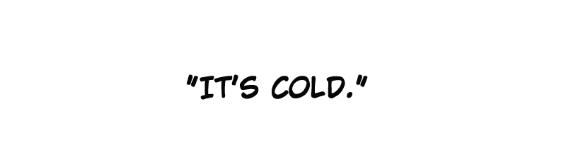 Meme Girls - Chapter 148: "It's Cold."