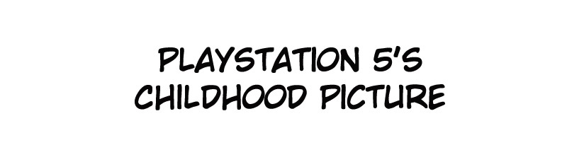 Meme Girls - Chapter 146: Playstation 5'S Childhood Picture