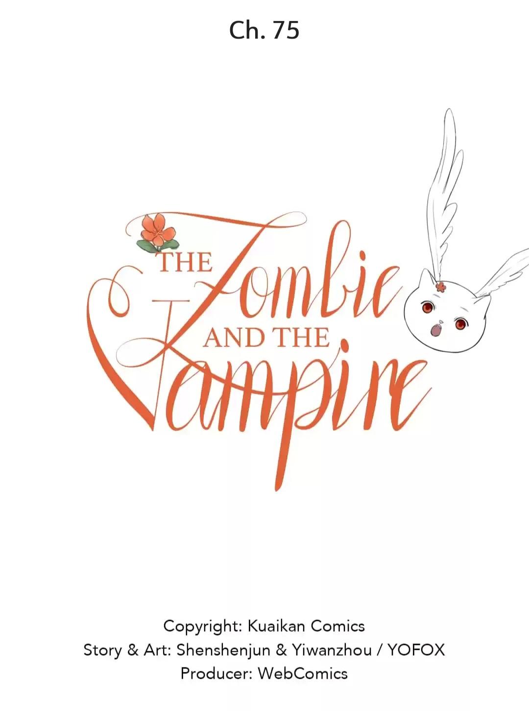 The Vampire And The Zombie - Chapter 75