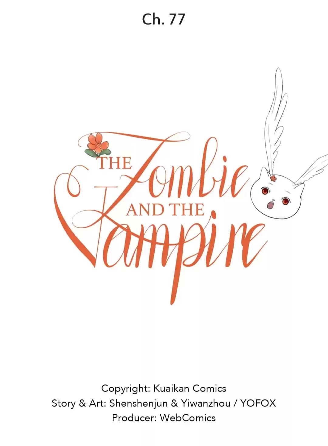 The Vampire And The Zombie - Chapter 77