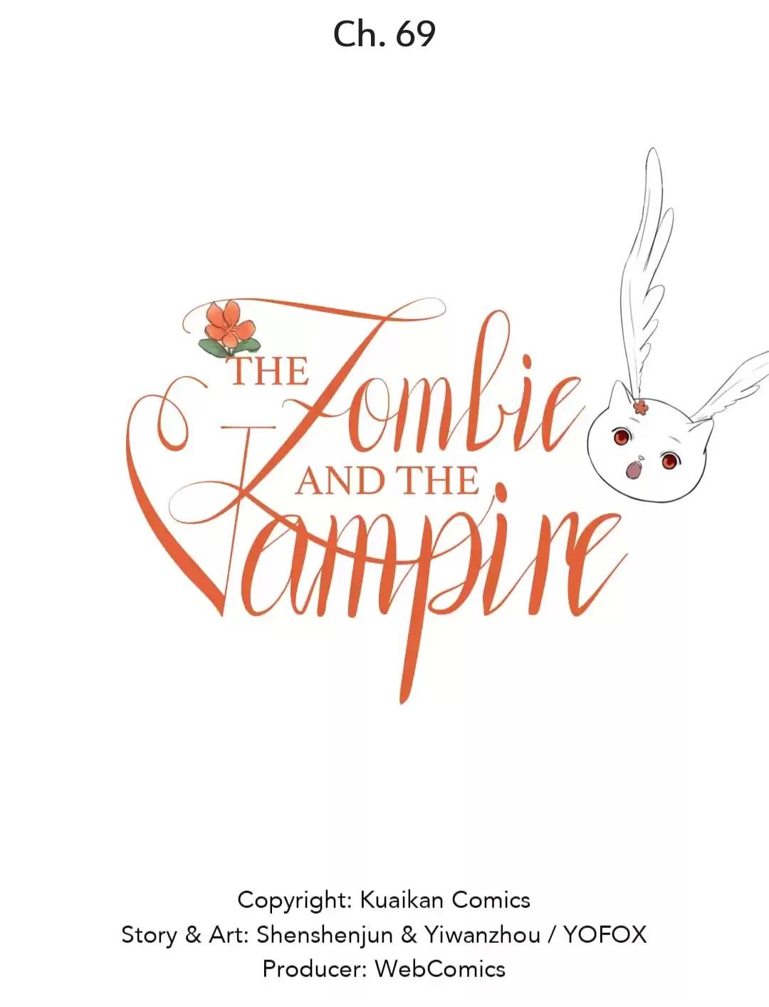 The Vampire And The Zombie - Chapter 69