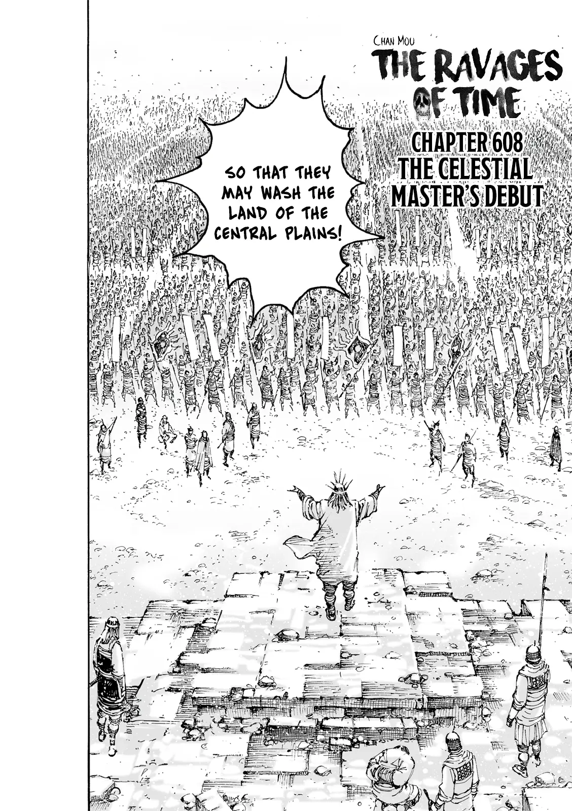 The Ravages Of Time - Chapter 608: The Celestial Master’s Debut