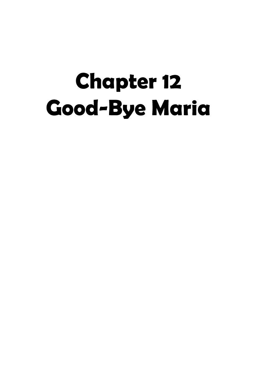 Yakeppachi No Maria - Vol.2 Chapter 12 : Good-Bye Maria [End]