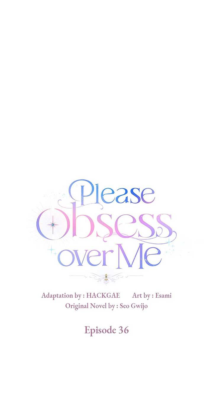 Please Be Obsessed With Me - Chapter 36