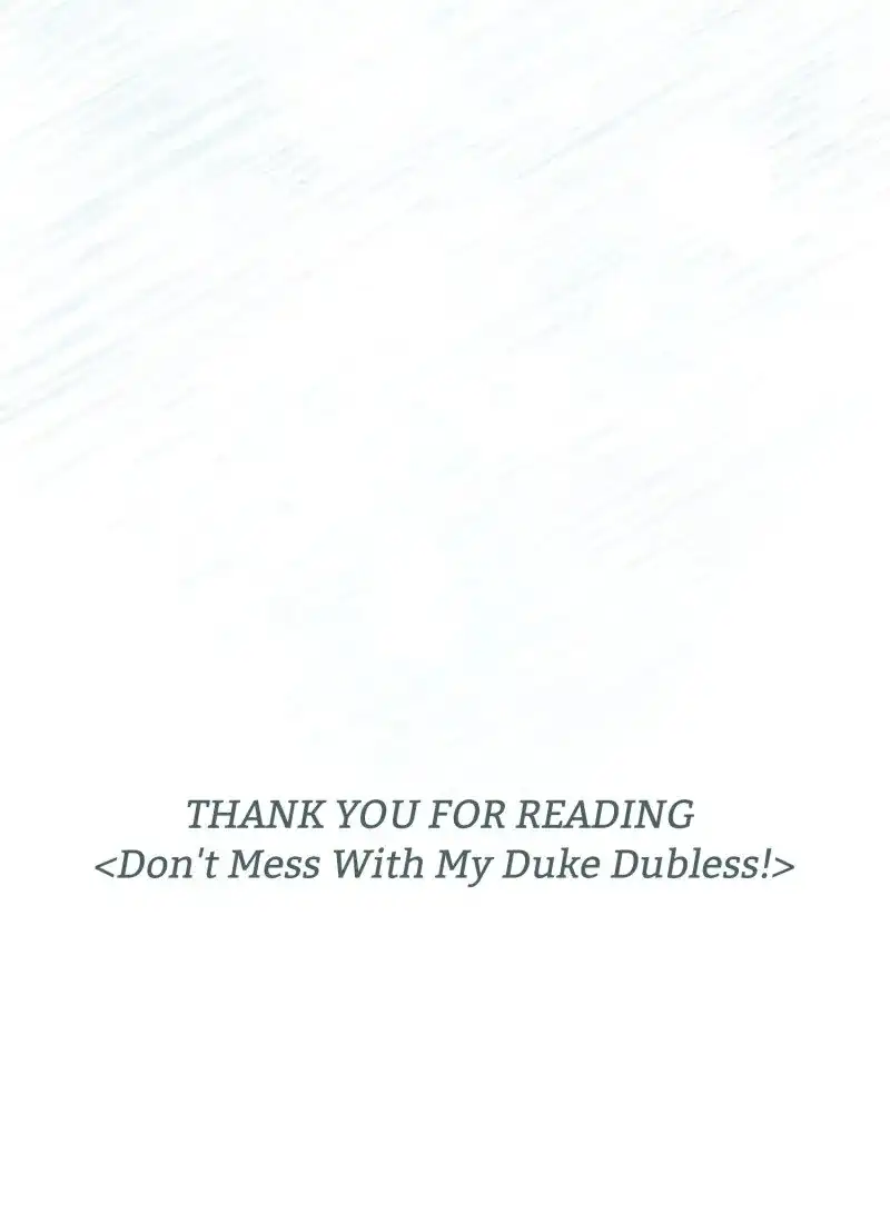 Don’t Mess With My Duke Dubless! - Chapter 74