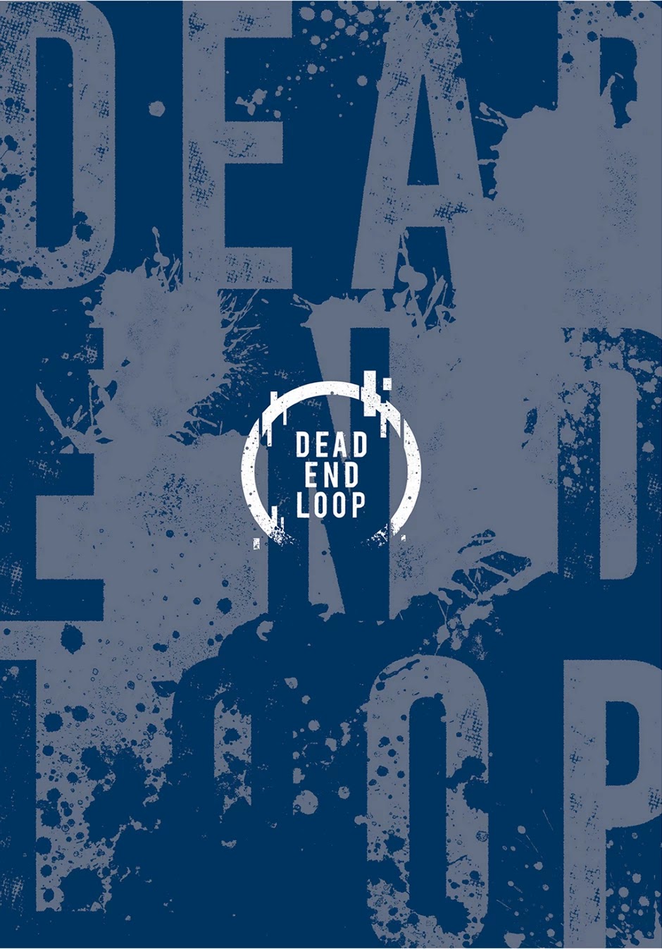 Dead End Loop - Chapter 12: Destination [End]