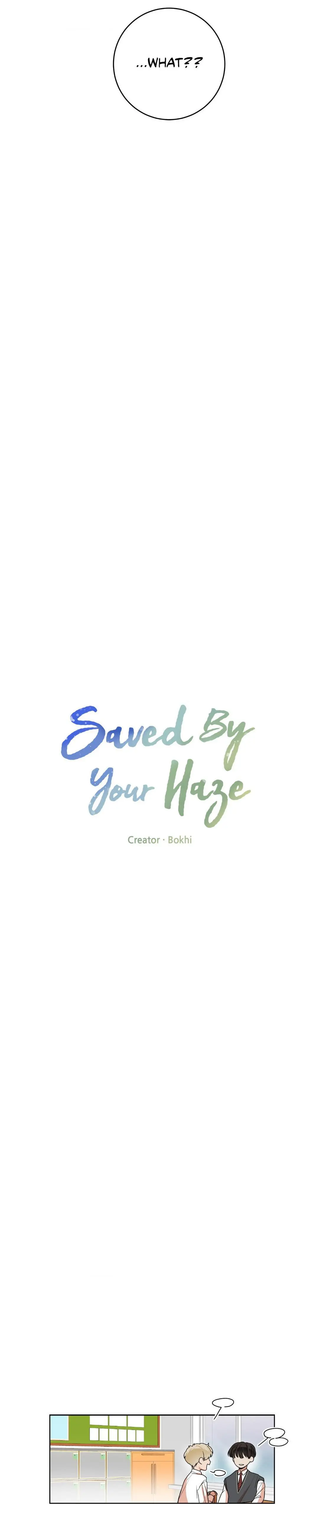 Saved By Your Haze - Chapter 9