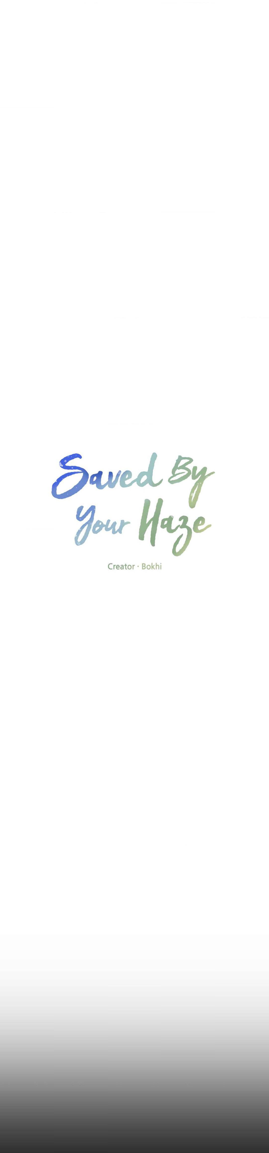 Saved By Your Haze - Chapter 22