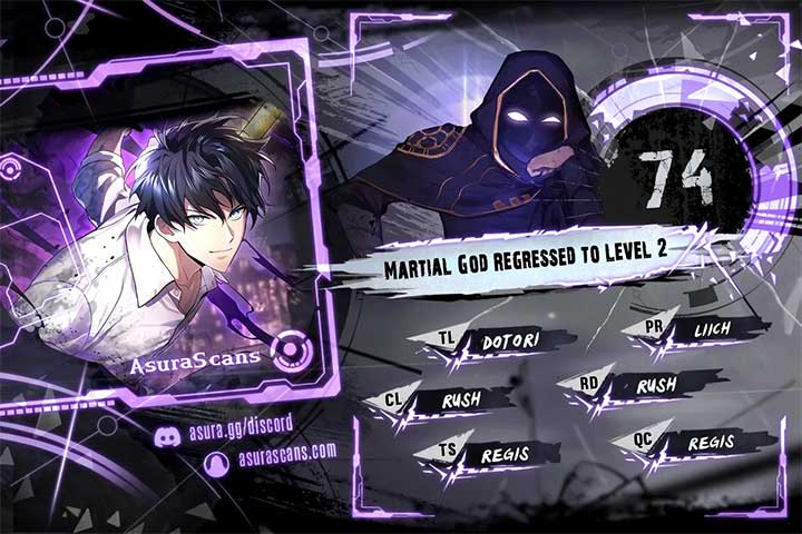 Martial God Regressed To Level 2 - Chapter 74