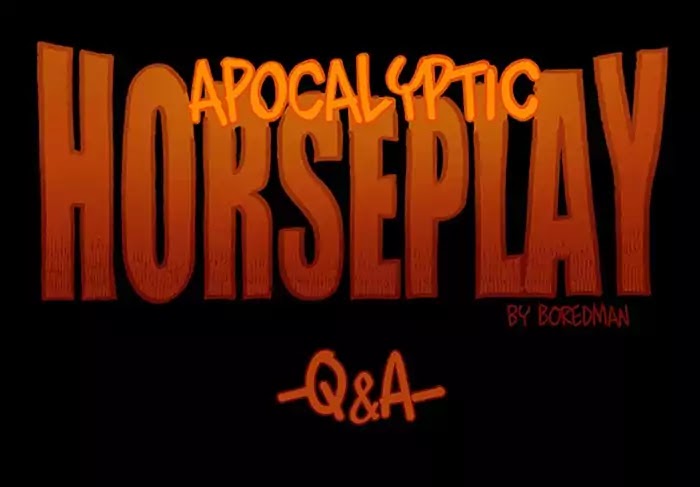 Apocalyptic Horseplay - Chapter 124: Q&A