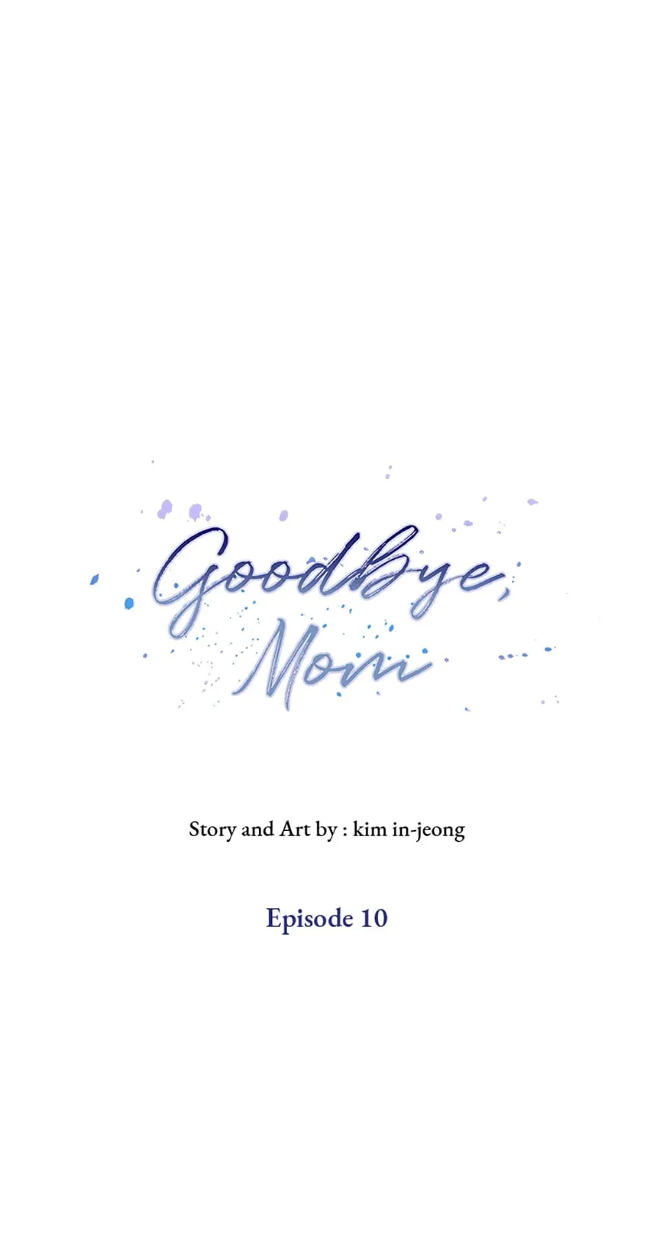 Goodbye, Mom - Chapter 10