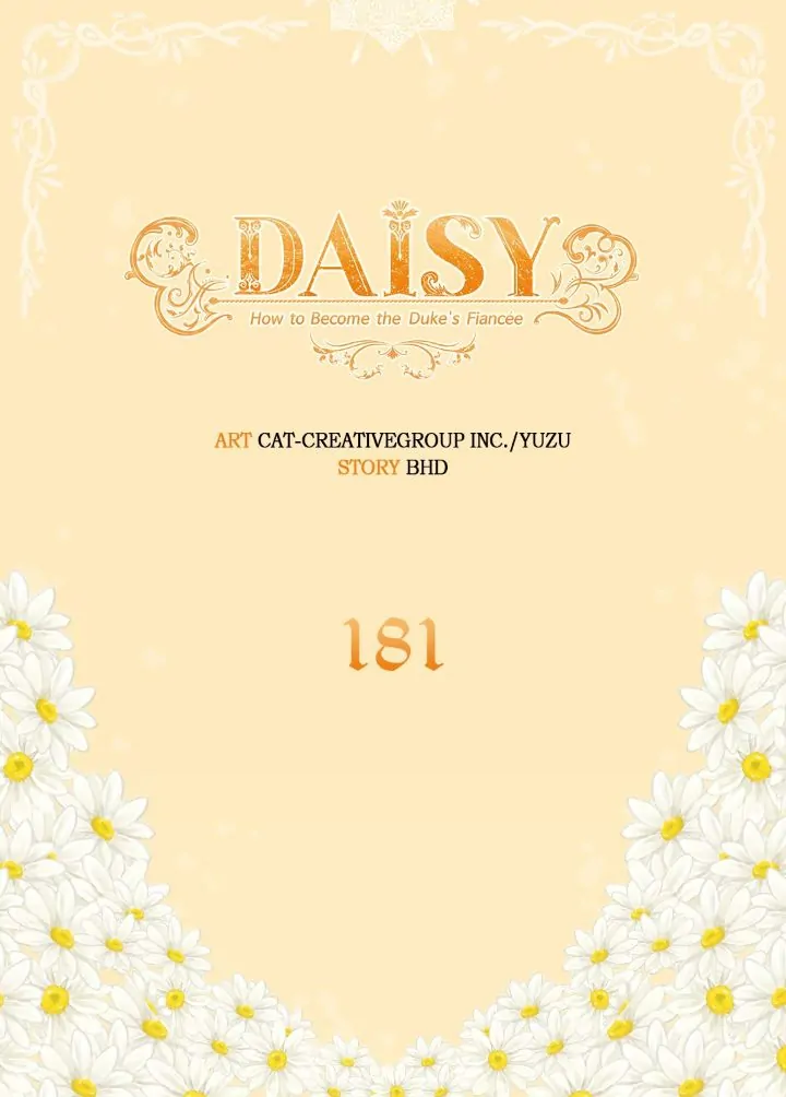 Daisy: How To Become The Duke's Fiancée - Chapter 181