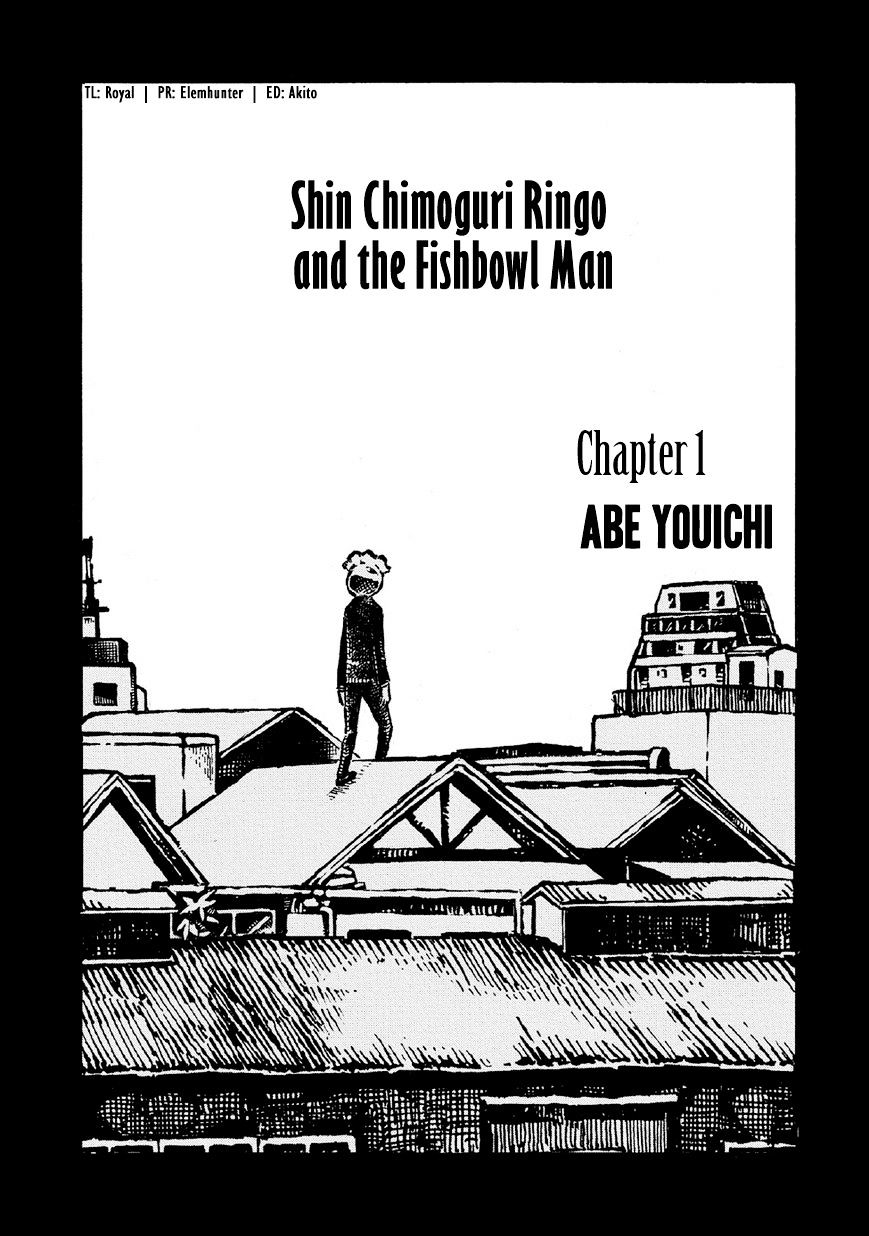 Shin Chimoguri Ringo To Kingyobachi Otoko - Chapter 1