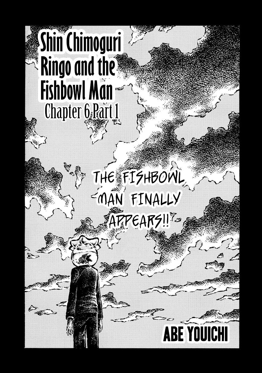 Shin Chimoguri Ringo To Kingyobachi Otoko - Chapter 6.1