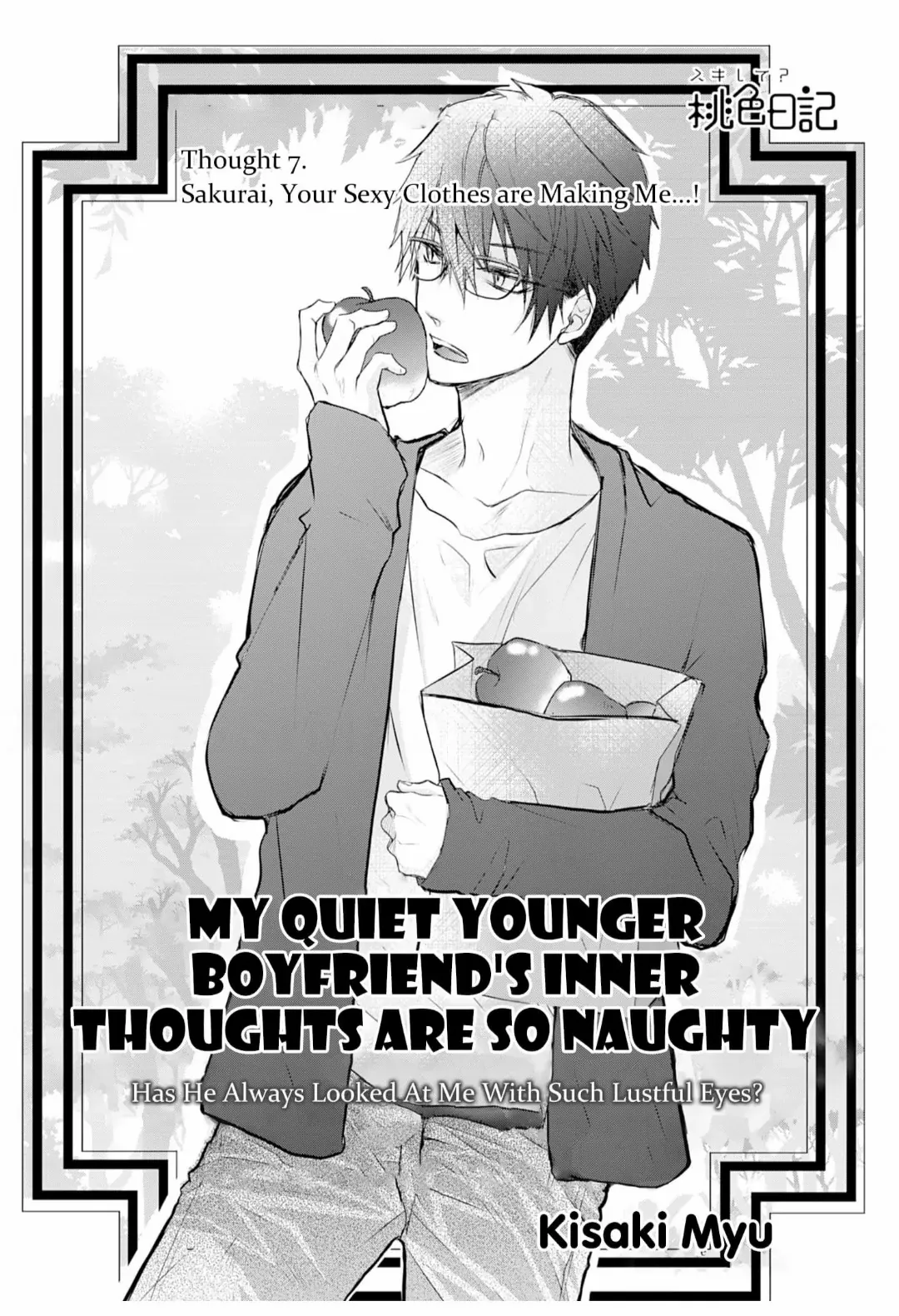 My Quiet Younger Boyfriend’s Inner Thoughts Are So Naughty: Has He Always Looked At Me With Such Lustful Eyes? - Chapter 7