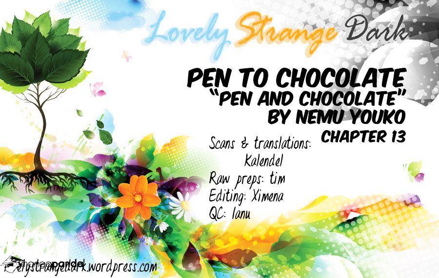 Pen To Chocolate - Chapter 13