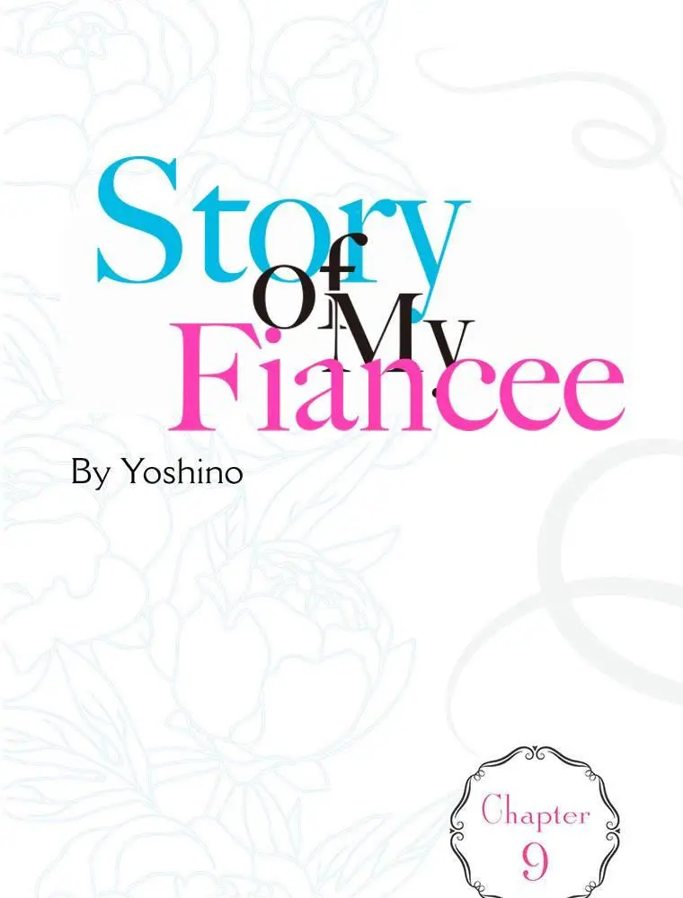 Story Of My Fiancee - Chapter 9