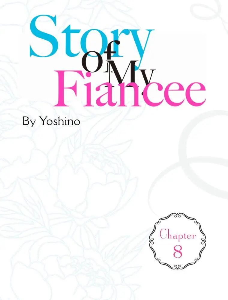 Story Of My Fiancee - Chapter 8