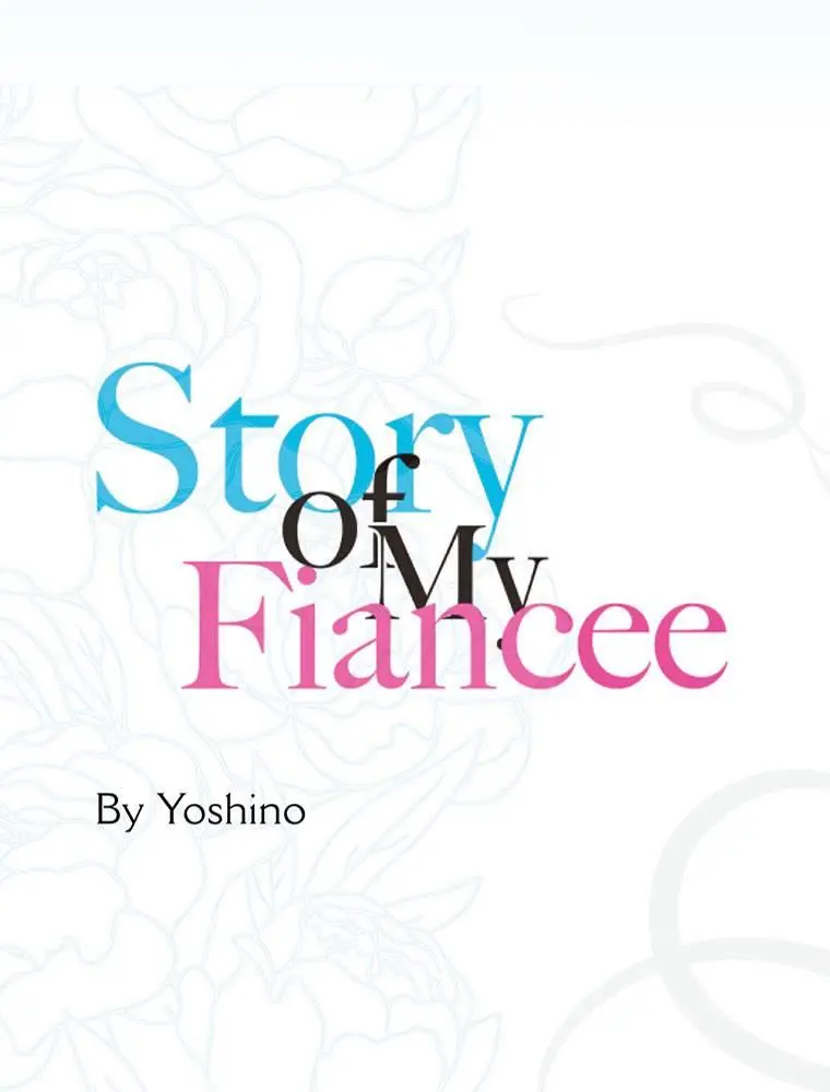 Story Of My Fiancee - Chapter 25