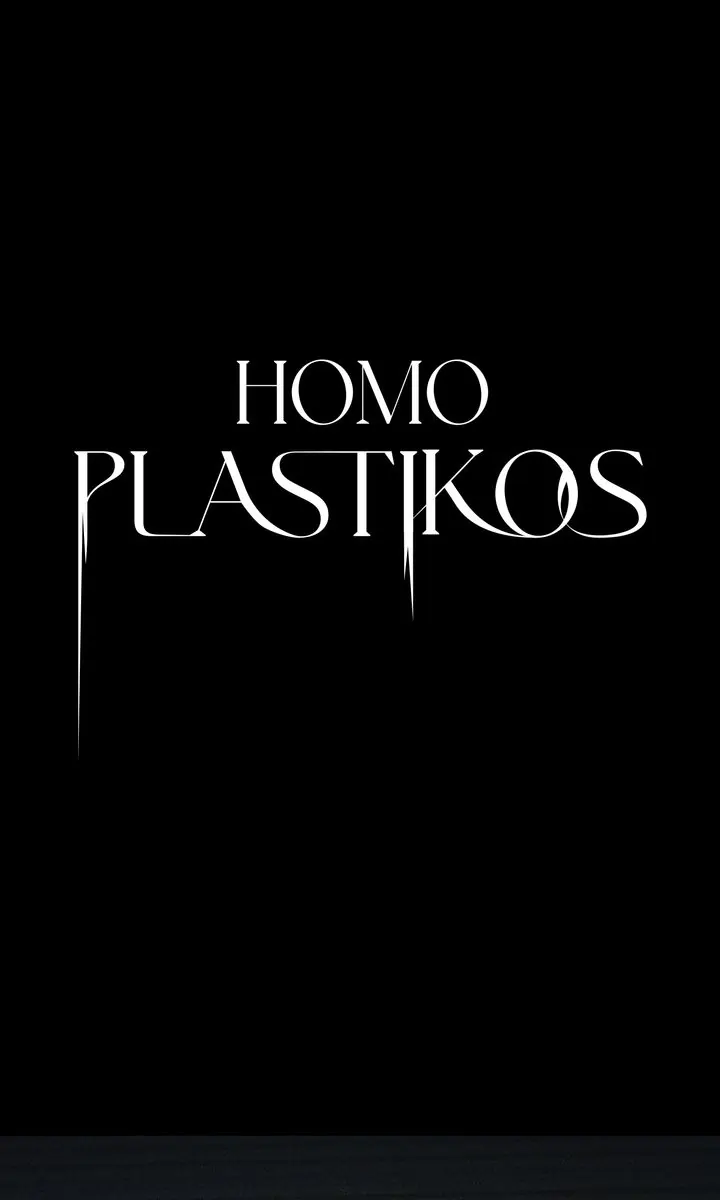 Homo Plastikos - Chapter 4