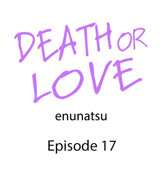 Death Or Love - Chapter 17