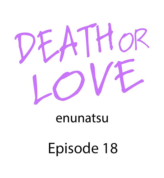 Death Or Love - Chapter 18