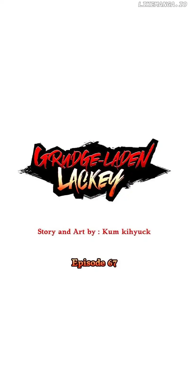 Grudge-Laden Lackey - Chapter 67