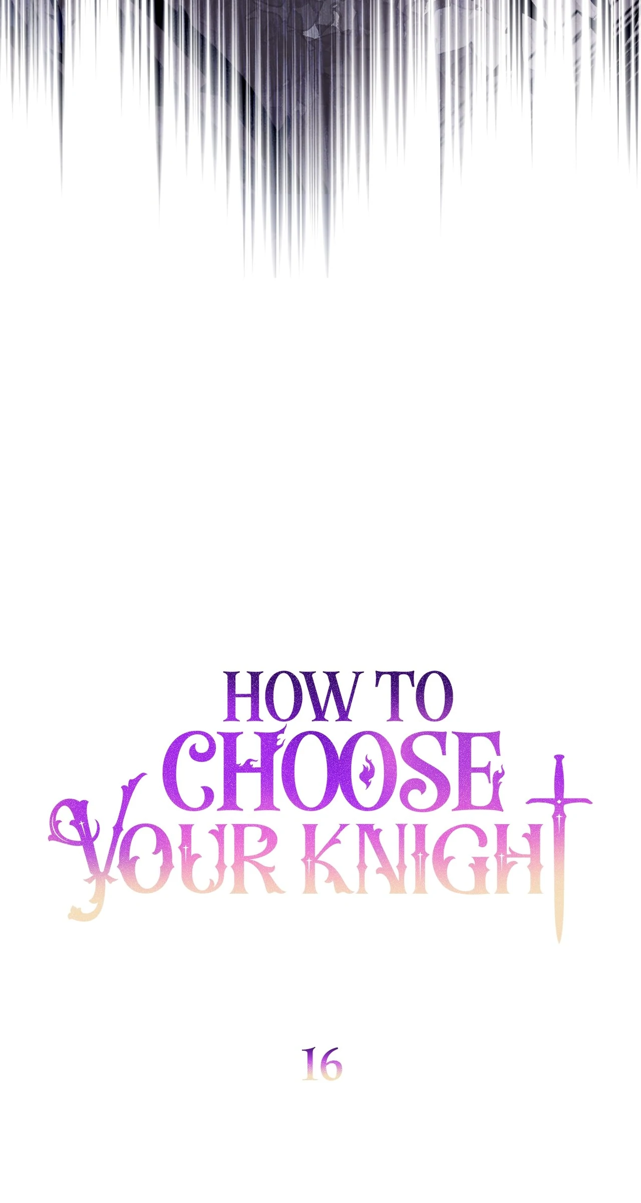 How To Choose Your Knight - Chapter 16