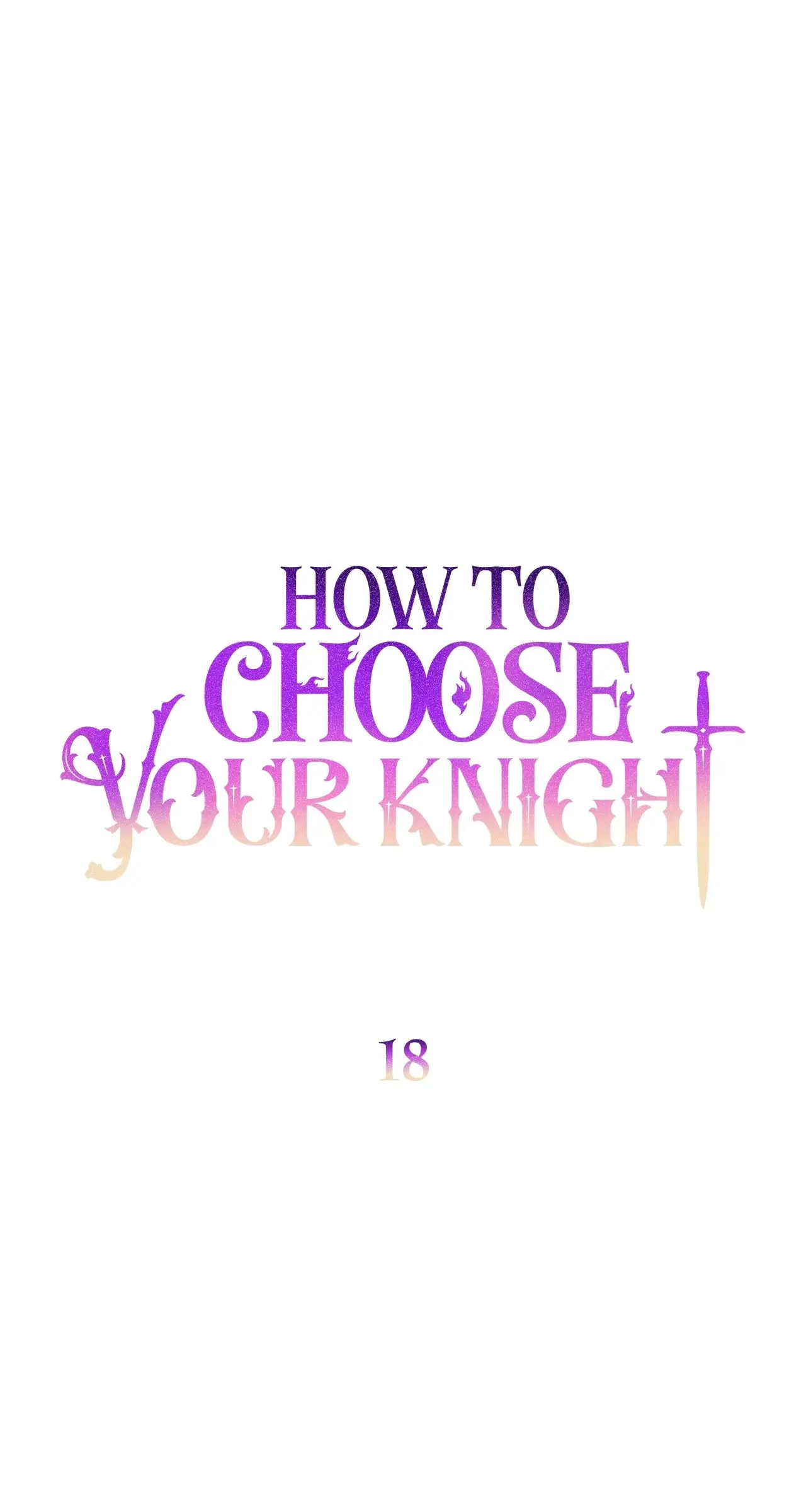 How To Choose Your Knight - Chapter 18