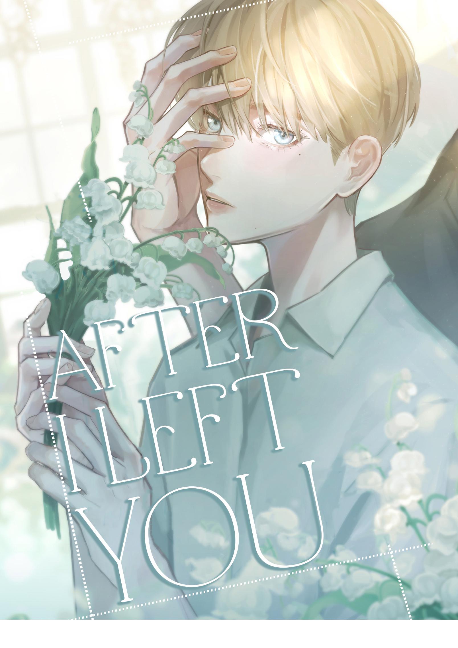 After I Left You - Chapter 18: From Now On?!