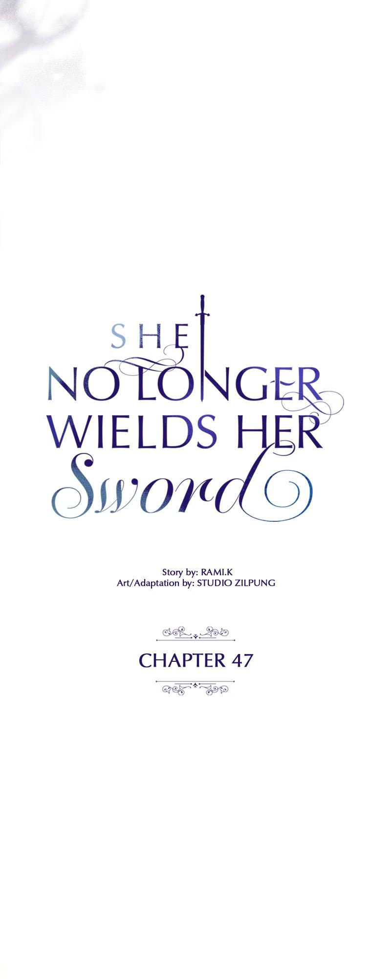 She No Longer Wields Her Sword - Chapter 47