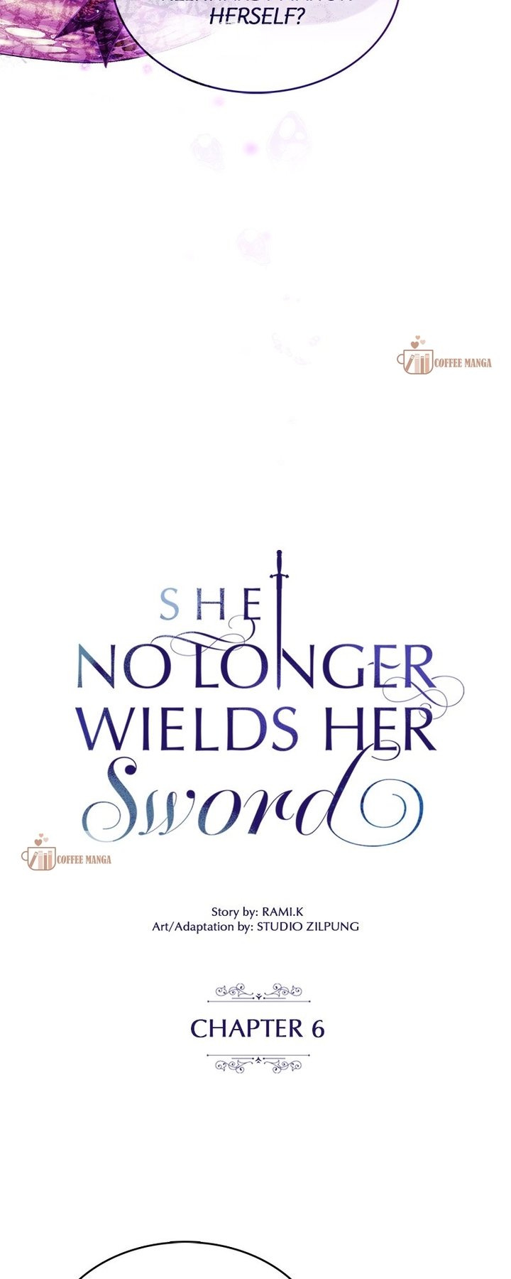 She No Longer Wields Her Sword - Chapter 6